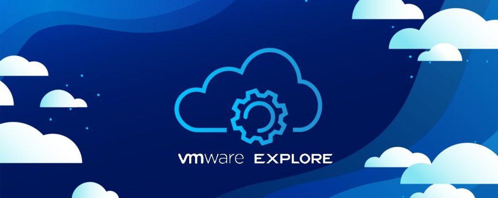 Les principales annonces que les DSI doivent retenir de l'événement VMware Explore 2022