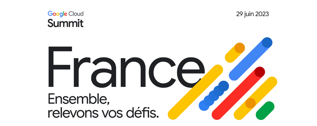 Le 29 juin, venez explorer les dernières avancées en matière d’IA et de cloud au Google Cloud Summit France.