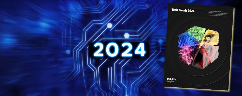 Les tendances Tech de 2024 selon Deloitte