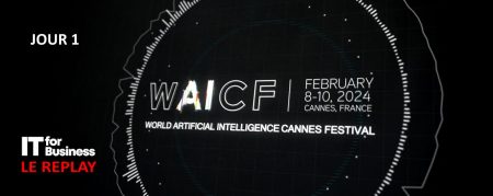Le Replay de nos entretiens sur l'IA à l'occasion du Jour 1 du WAICF 2024, le World A.I. Cannes Festival