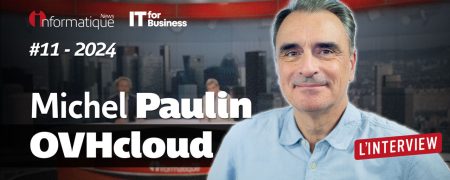 Michel Paulin, Directeur Général d'OVHcloud est notre invité de la semaine