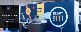 Ready for IT 2024 – du 14 au 16 mai – Monaco