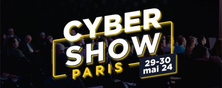 Le Cyber Show Paris, première édition d'un nouveau rendez-vous cyber