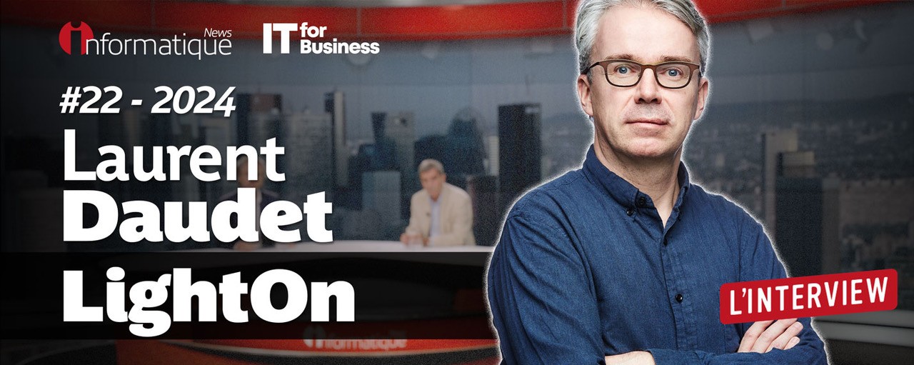 L' IA générative au service des entreprises , Laurent Daudet, cofondateur de LightOn est notre invité de la semaine