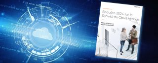 Protégez votre entreprise contre les cybermenaces : Téléchargez le rapport 2024 sur la sécurité du cloud hybride !