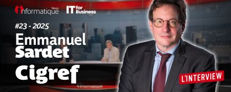Autonomie numérique de l'Europe : Emmanuel Sardet, président du Cigref, est notre Grand Témoin