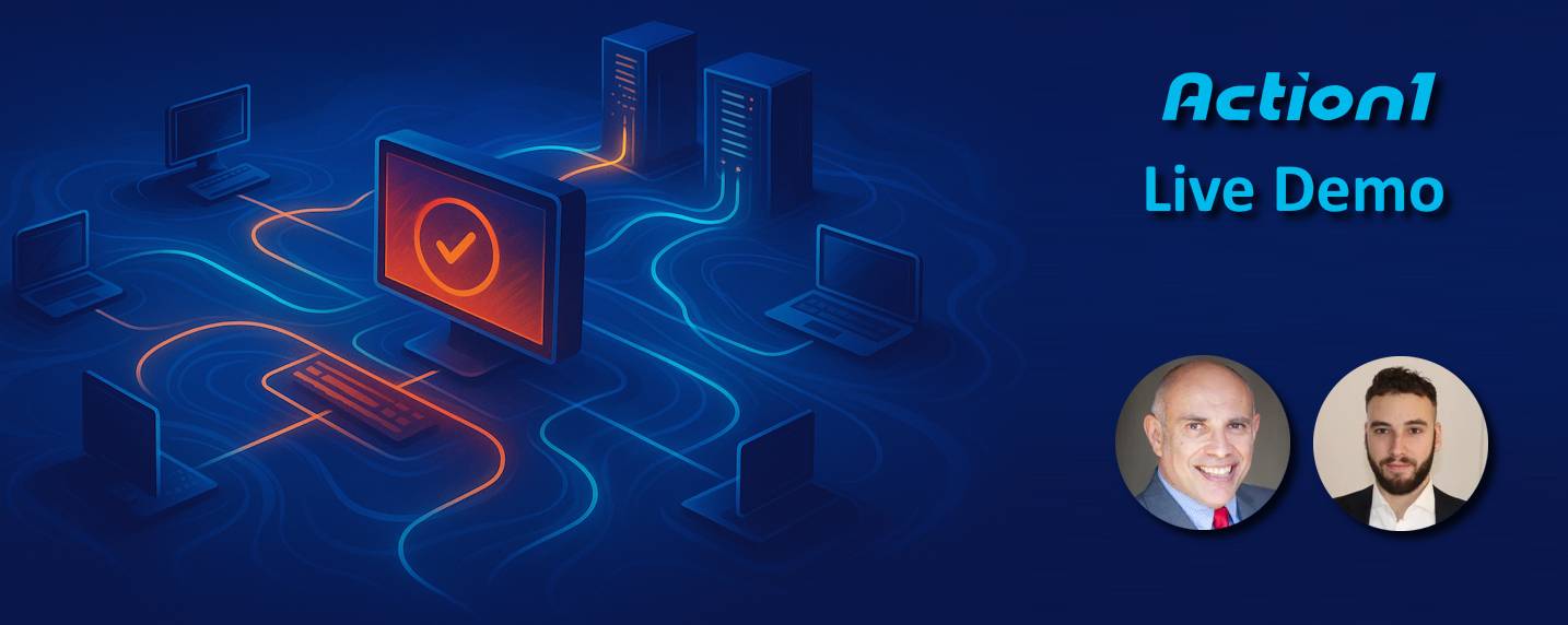 Découvrez la solution de Patch Management de Action1 à l'occasion d'une Live Demo immersive!