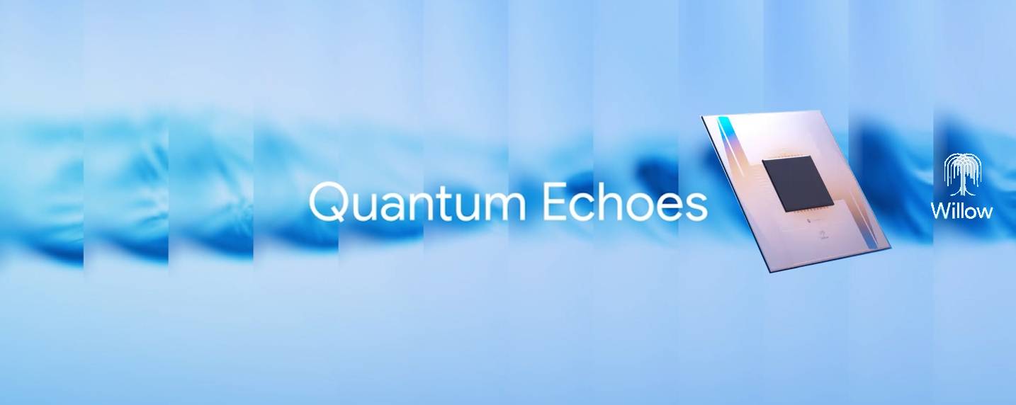 Google Quantum Echoes on Willow