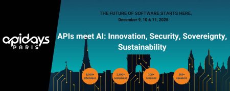 Apidays Paris 2025 se tiendra du 9 au 11 décembre 2025, au CNIT Forst, Paris La Défense.