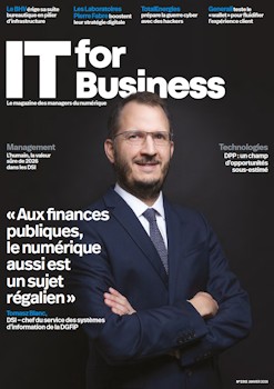 IT For Business, le Magazine : Sommaire du numéro 2312 daté Janvier 2026.
