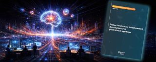 ROI de l’IA générative et agentique, le Cigref éclaire un sujet devenu inflammable...