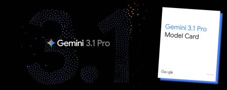 Google lance Gemini 3.1 Pro, pulvérise de nouveaux records IA et publie une Model Card instructive