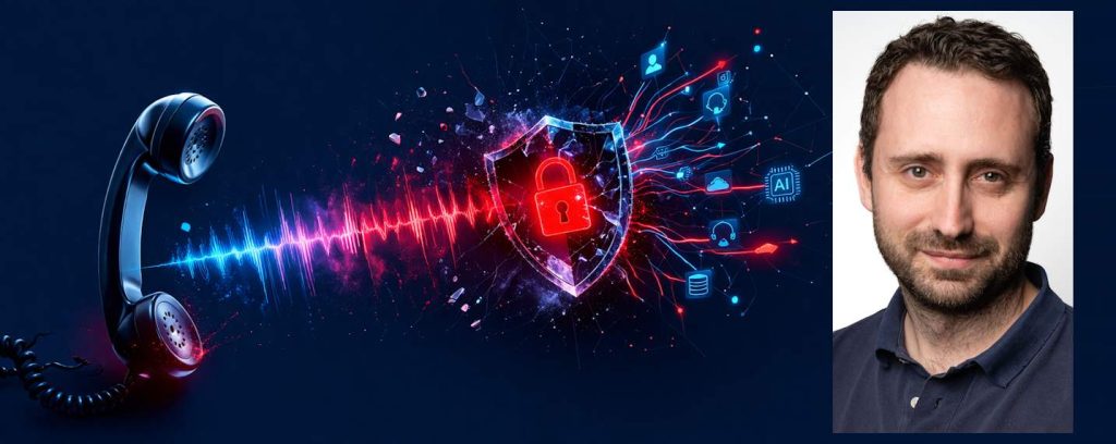 150 ans après le premier appel téléphonique, la voix est devenue une surface d’attaque stratégique