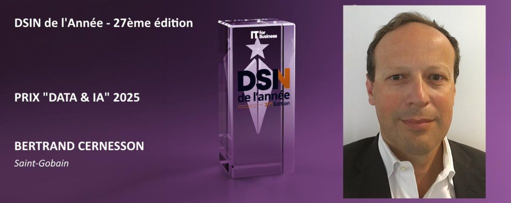 Bertrand Cernesson, CIO EMEA de Saint Gobain, Prix DSIN Data & IA 2025 