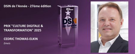 Cédric Thomas-Elkin, DSI d'emeis : le DSI qui a osé tout arrêter pour mieux repartir... Notre DSIN Culture Digitale et Transformation 2025