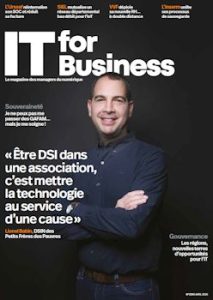 Au sommaire d’IT for Business 2315 > Dossier : Les régions, nouvelles terres d’opportunités pour l’IT / Enquête : Je ne peux pas me passer des GAFAM