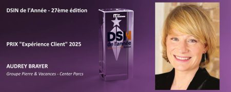 Prix DSI "Expérience Client" de l'année : Quand la DIOSI de Pierre & Vacances - Center Parcs, Audrey Brayer, transforme l’expérience client en levier de croissance