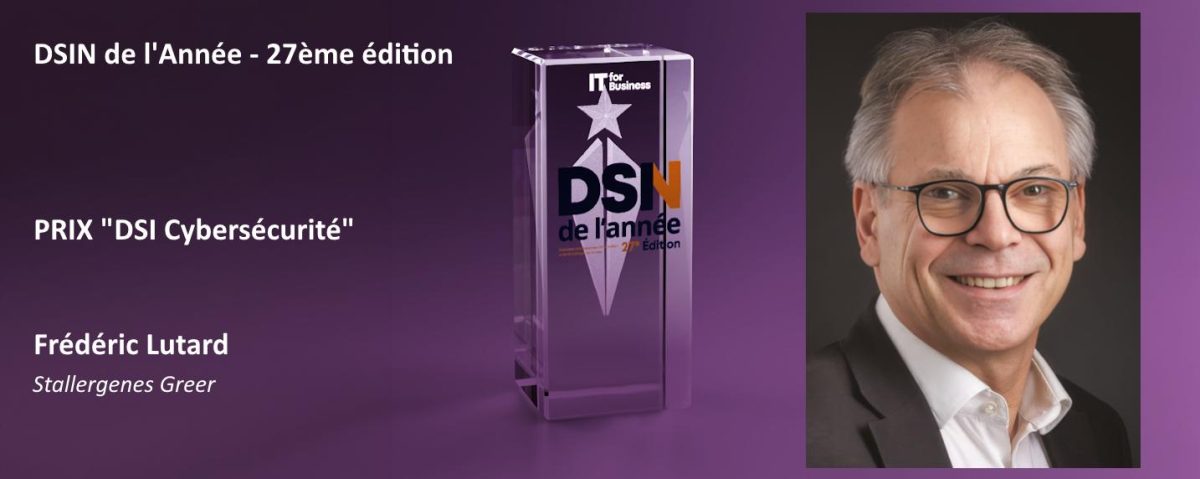 Trophée DSIN Cybersécurité de l'Année : Frédéric Lutard, DSI de Stallergenes Greer