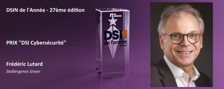 Trophée DSIN Cybersécurité de l'Année : Frédéric Lutard, DSI de Stallergenes Greer