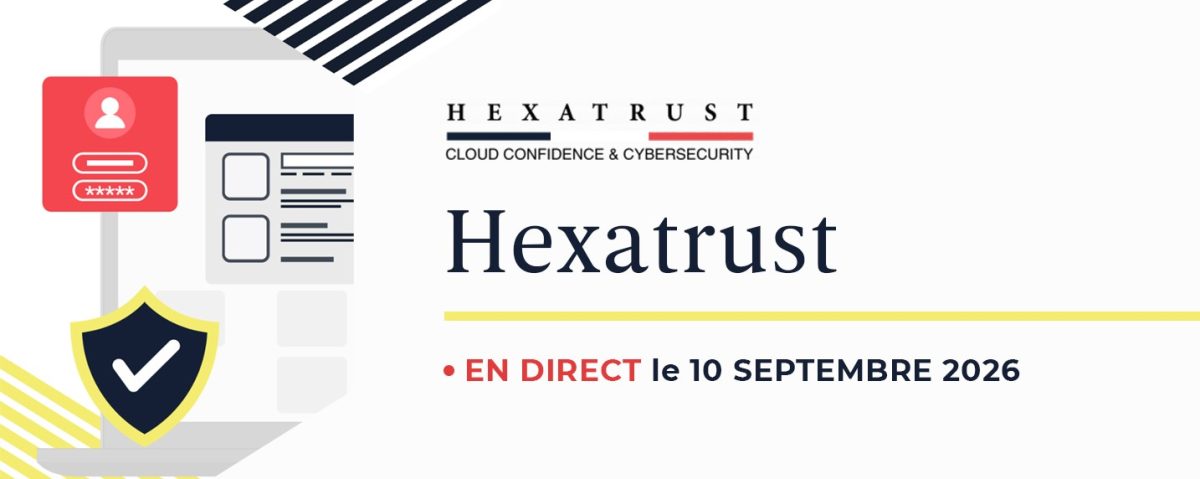 UECC 2026 - La Grande Emission -IT for Business sera, une nouvelle fois, au coeur des Universités d'été de la Cybersécurité et du Cloud de Confiance d'Hexatrust